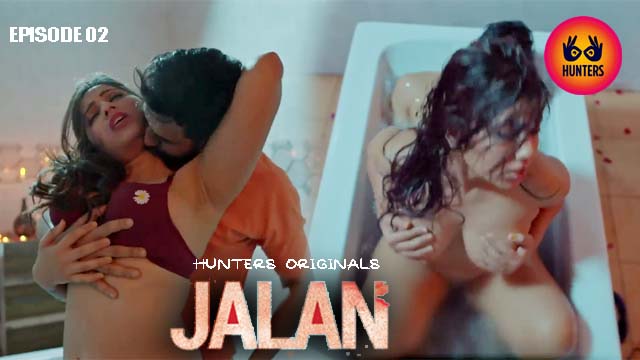 Jalan S01E02 2023 Hindi Hot Web Series – Hunters
