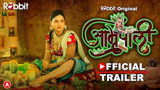 Amrapali S01 2023 Hindi Hot Web Series Official Trailer – RabbitMovies