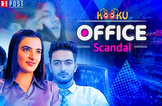 Office Scandal S01 2020 Hindi Hot Web Series – KooKu