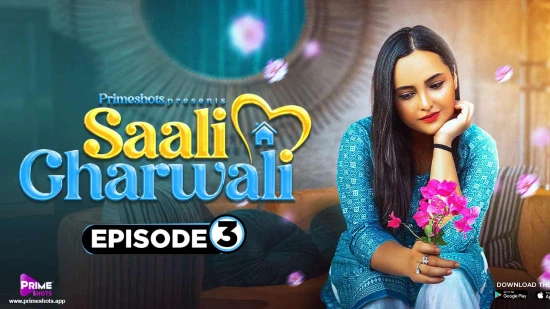 Saali Gharwali S01E03 2022 Hindi Hot Web Series – PrimeShots