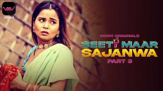 Seeti Maar Sajanwa S01E05 2023 Hindi Hot Web Series – Voovi