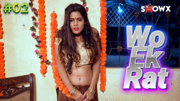 Wo Ek Rat S01E02 2023 Hindi Hot Web Series – ShowX