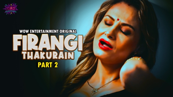 Firangi Thakurain S01E04 2023 Hindi Hot Web Series – WowEntertainment