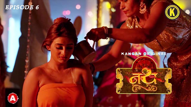Nath S01E06 2023 Hindi Hot Web Series – Kangan