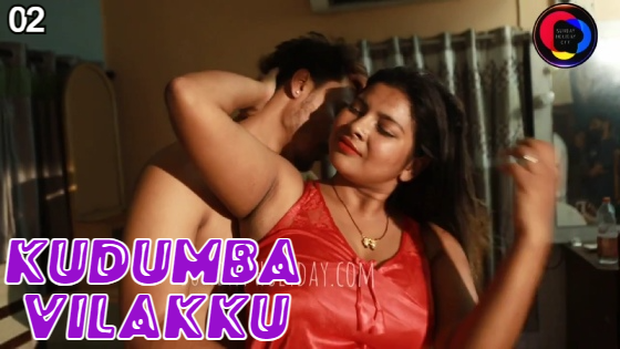 Kudumba Vilakku S01E02 2023 Hindi Hot Web Series – SundayHoliday