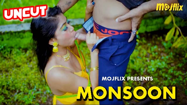 Monsoon 2023 Uncut Hindi Hot Short Film – MojFlix