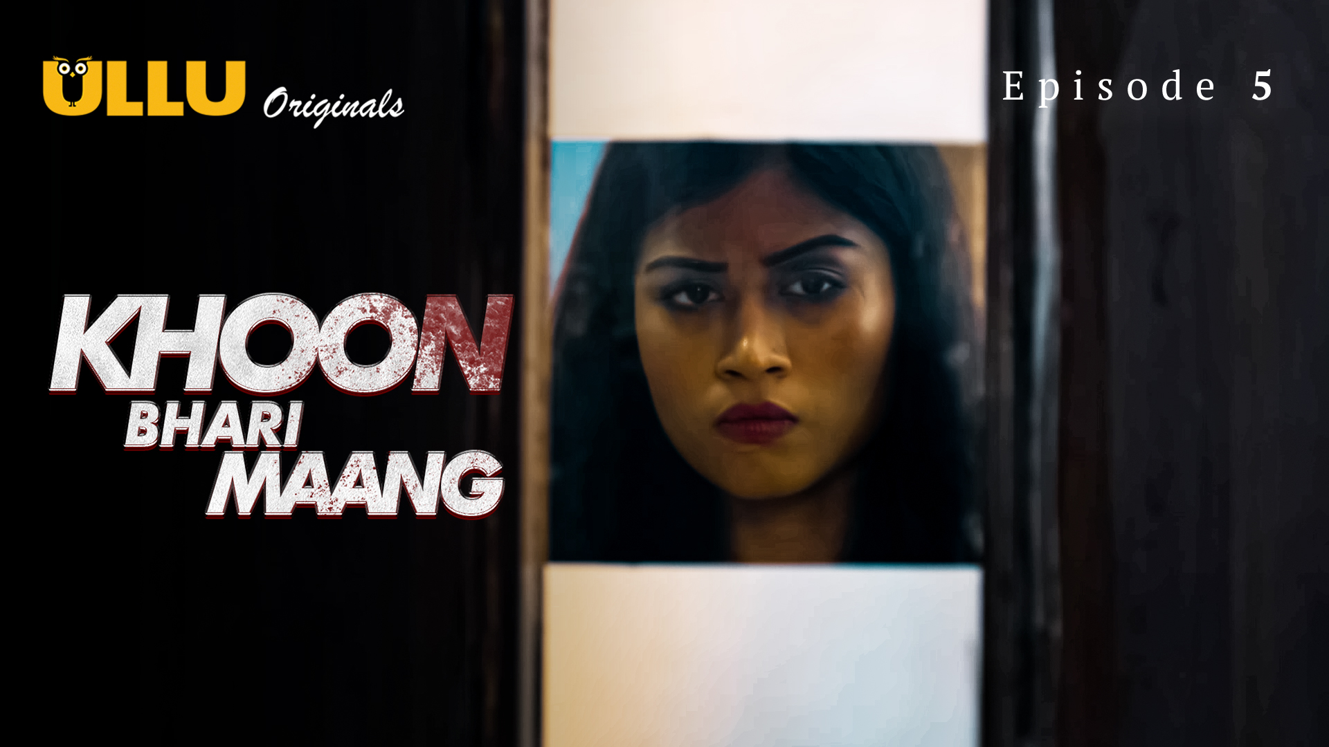 Khoon Bhari Maang Part-1 S01E05 2022 Hindi Hot Web Series – Ullu