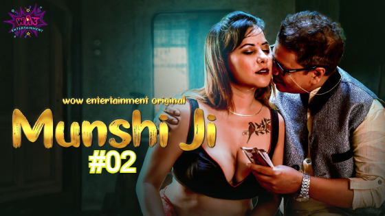 Munshi Ji S01E02 2023 Hindi Hot Web Series – WowEntertainment
