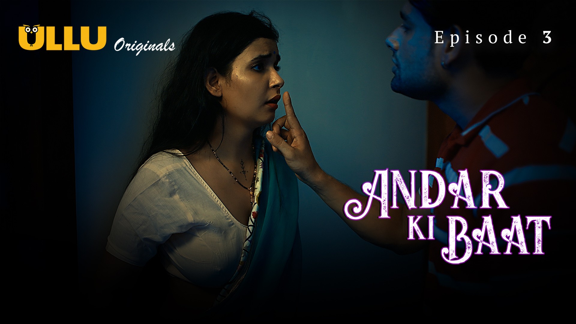 Andar Ki Baat Part 1 S01E03 2023 Hindi Hot Web Series – Ullu