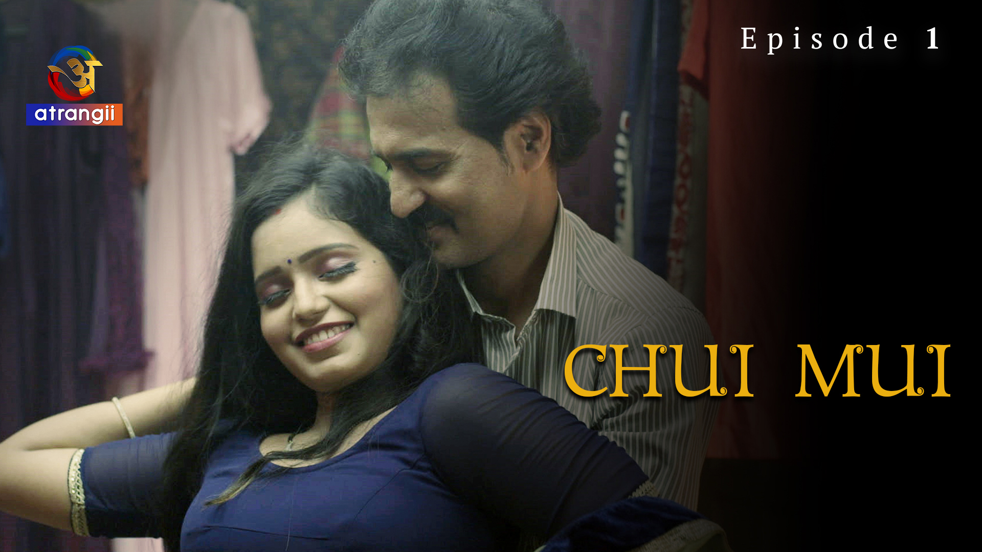 Chui Mui S01E01 2023 Hindi Hot Web Series – Atrangii