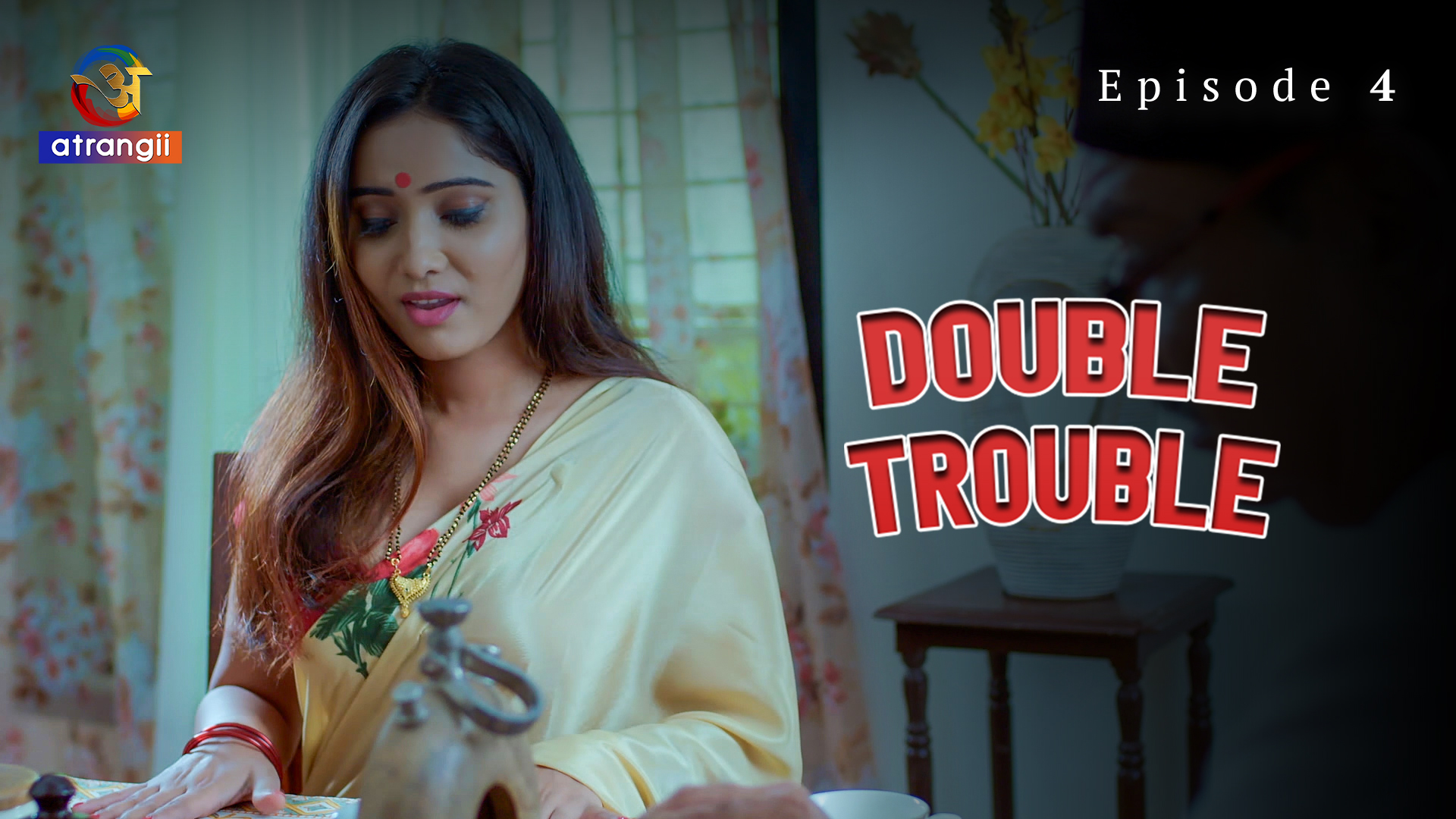 Double Trouble S01E04 2023 Hindi Hot Web Series – Atrangii