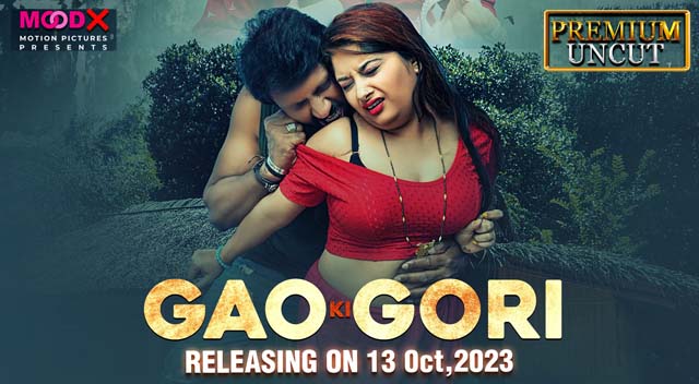 Gaon Ki Gori S01E01 2023 Hindi Uncut Web Series – MoodX