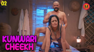 Kunwari Cheekh S01E02 2023 Hindi Hot Web Series – HuntersApp