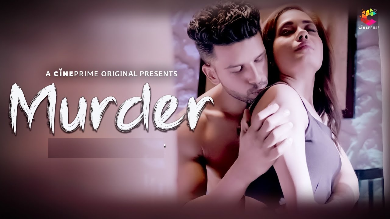 Murder S01E01 2023 Hindi Hot Web Series – CinePrime