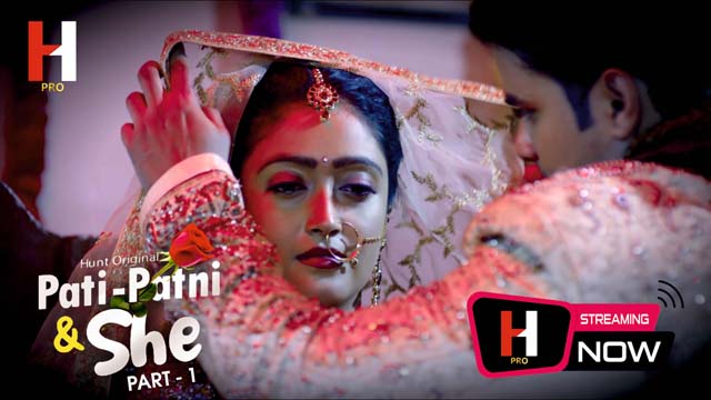 Pati Patni & She S01E03 2023 Hindi Hot Web Series – HuntCinema