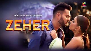 Zeher S01E01 2023 Hindi Hot Web Series – Cineprime