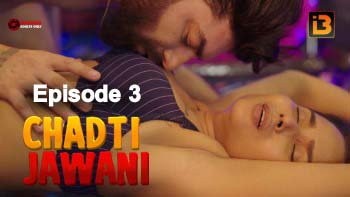 Chadti Jawani S01E03 2023 Hindi Hot Web Series – IdiotBoxx