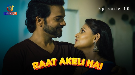 Raat Akeli Hai S01E10 2023 Hindi Hot Web Series – Atrangii