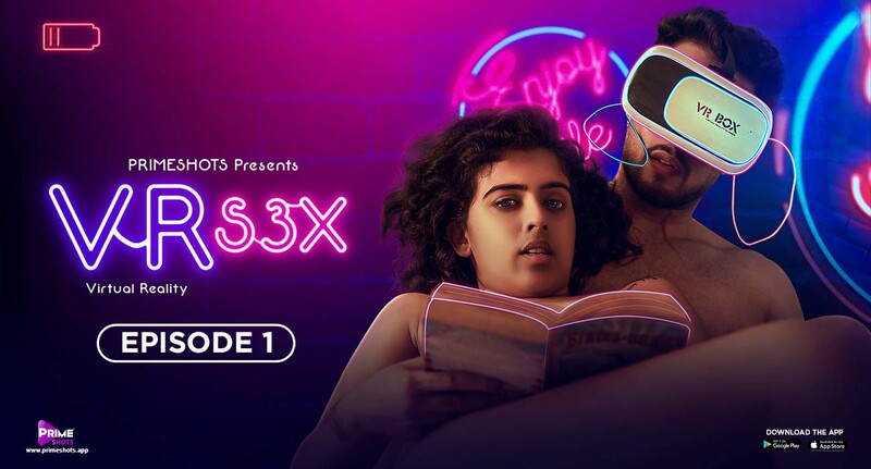 VR S3X S01E01 2023 Hindi Hot Web Series – PrimeShots