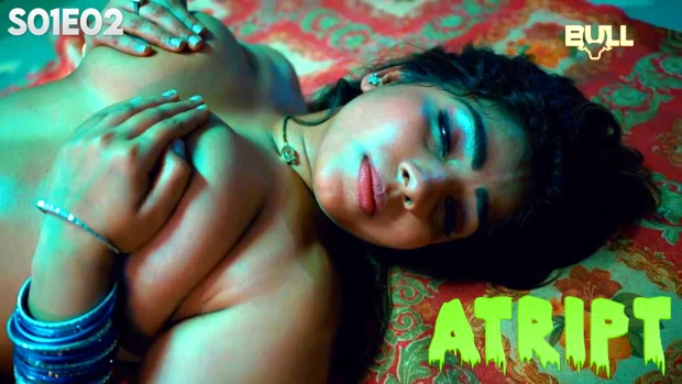 Atript S01E02 2024 Hindi Hot Web Series – BullApp