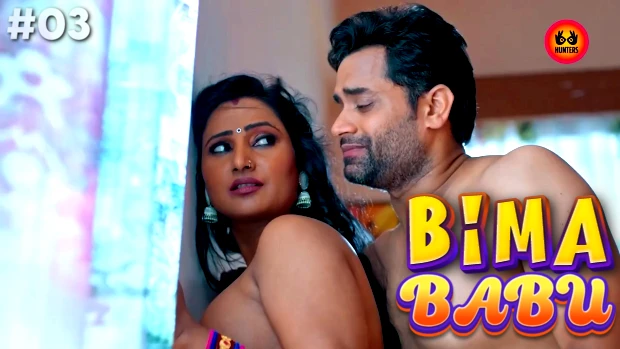 Bima Babu S01E03 2024 Hindi Hot Web Series – HuntersApp