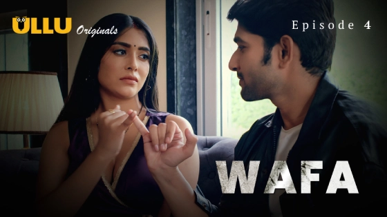 Wafa Part 1 S01E04 2024 Hindi Hot Web Series – Ullu