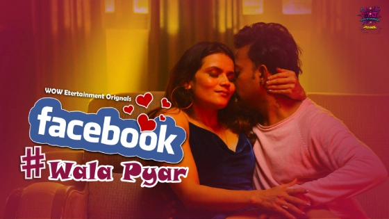 Facebook Wala Pyar S01E01 2024 Hindi Hot Web Series – WowEntertainment