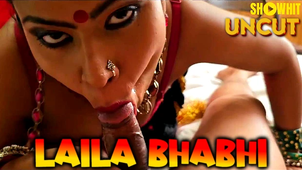 Laila Bhabhi 2024 Hindi Uncut Short Film – ShowHit.App