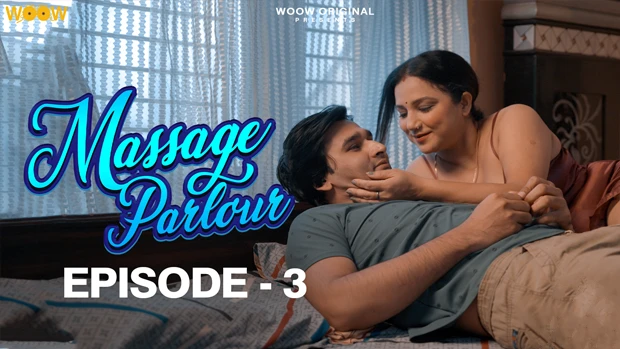 Massage Parlour S01E03 Hindi Hot Web Series – Woow